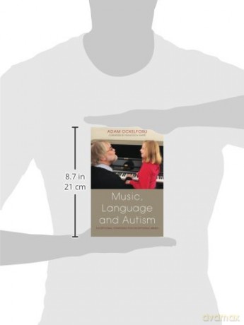 Music, Language and Autism: Exceptional Strategies for Exceptional Minds - Adam Ockelford [KSIĄŻKA]