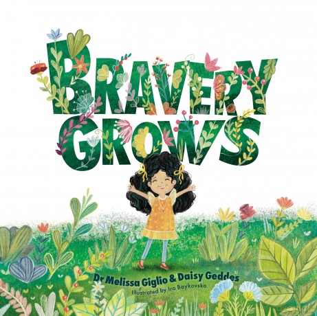Bravery Grows: A story for all children, including those with anxiety or selective mutism - Dr Melissa Giglio [KSIĄŻKA]