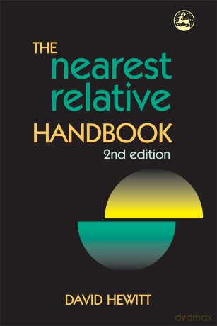 The Nearest Relative Handbook: Second Edition - David Hewitt [KSIĄŻKA]