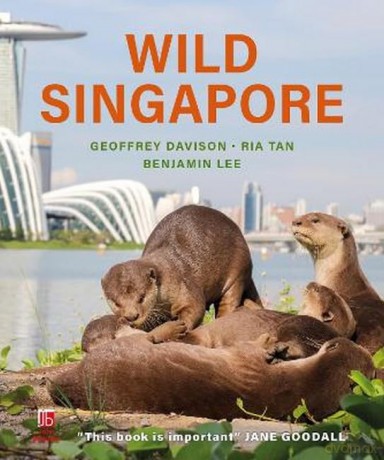 Wild Singapore - Geoffrey Davison [KSIĄŻKA]