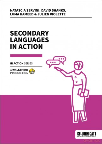 Secondary Languages in Action - Natascia Servini [KSIĄŻKA]