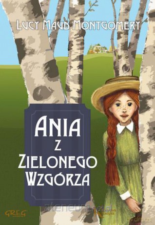 Ania z Zielonego Wzgórza Kolor BR [KSIĄŻKA]