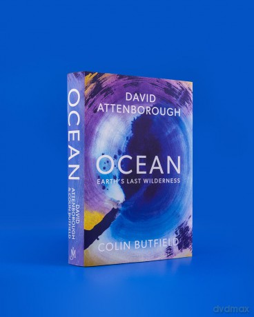 Ocean: Earth's Last Wilderness - THE LANDMARK NEW BOOK BY DAVID ATTENBOROUGH - Sir David Attenborough [KSIĄŻKA]