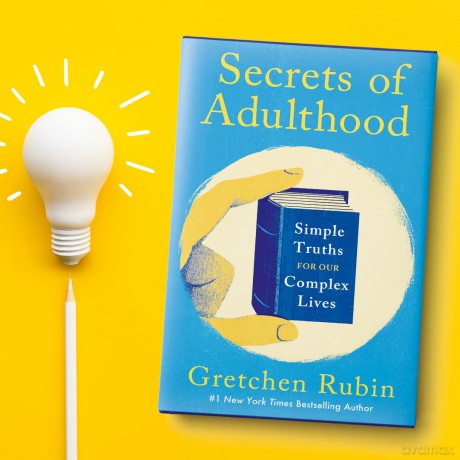 Secrets of Adulthood: Simple Truths for Our Complex Lives - Gretchen Rubin [KSIĄŻKA]