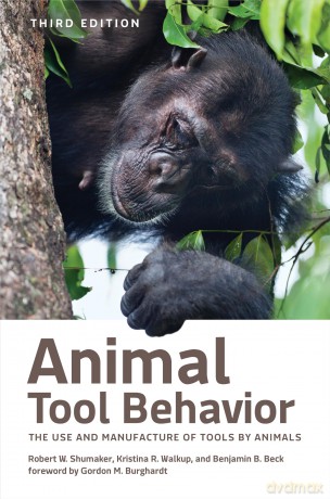 Animal Tool Behavior: The Use and Manufacture of Tools by Animals - Robert W. Shumaker [KSIĄŻKA]