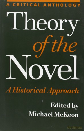 Theory of the Novel - A Historical Approach - Michael Mckeon [KSIĄŻKA]