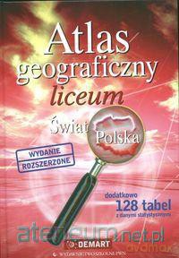 Atlas Geog. LO Świat+Polska twarda DEMART/PWN [KSIĄŻKA]