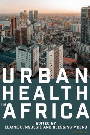 Urban Health in Africa - Elaine O. Nsoesie [KSIĄŻKA]