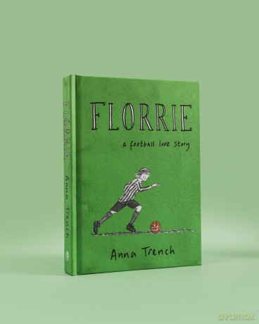 Florrie: The perfect football love story for fans of the Women's Euros - Anna Trench [KOMIKS]