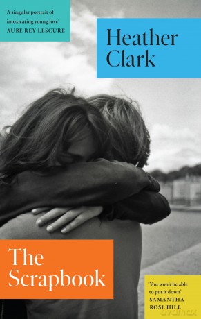 The Scrapbook: An intoxicating novel of first love and the shadows of history - Heather Clark [KSIĄŻKA]
