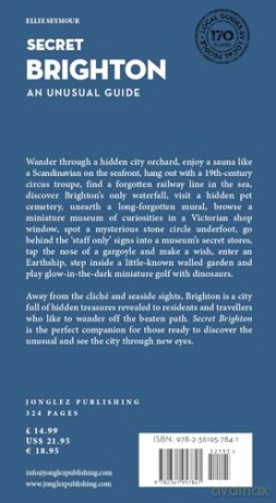 Secret Brighton Guide: A guide to the unusual and unfamiliar (Secret Guides) (Jonglez Secret Guides) - Ellie Seymour [KSIĄŻKA]