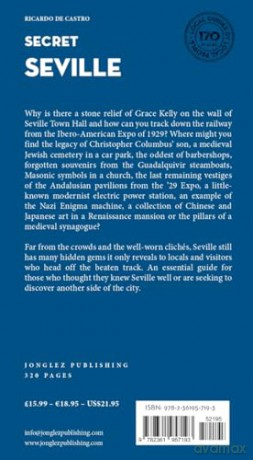 Secret Seville Guide: A guide to the unusual and unfamiliar (Jonglez Secret Guides) - Ricardo de Castro [KSIĄŻKA]