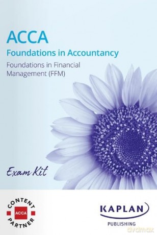 Foundation In Financial Management - Exam Kit - KAPLAN [KSIĄŻKA]