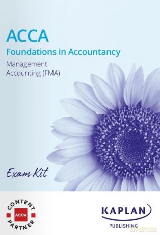 Management Accounting - Exam Kit - KAPLAN [KSIĄŻKA]