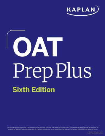 OAT Prep Plus, Sixth Edition (2025): Includes 16 Pages of Full Color Study Sheets + Online Access to 2 Full Length Practice Tests + 600+ Practice Questions (Kaplan Test Prep) - Kaplan Test Prep [KSIĄŻKA]
