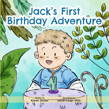 Jack's First Birthday Adventure - Karen Noller [KSIĄŻKA]