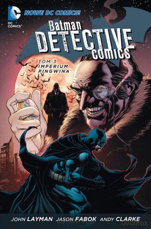 Batman Detective Comics. Imperium Pingwina T3 [KSIĄŻKA]