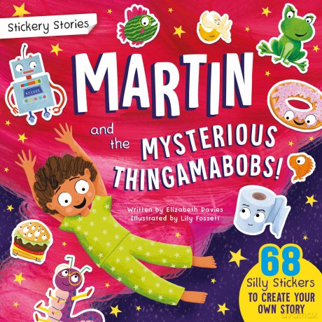 Stickery Stories: Martin and the Mysterious Thingamabobs - A boredom-busting sticker activity storybook for 4-8 year olds! - Elizabeth Davies [KSIĄŻKA]