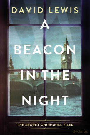 A Beacon in the Night (Secret Churchill Files) - David Lewis [KSIĄŻKA]