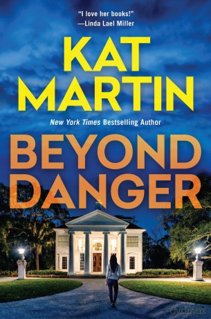 Beyond Danger: 2 (Texas Trilogy) - Kat Martin [KSIĄŻKA]