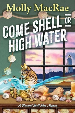 Come Shell or High Water (A Haunted Shell Shop Mystery) - Molly MacRae [KSIĄŻKA]