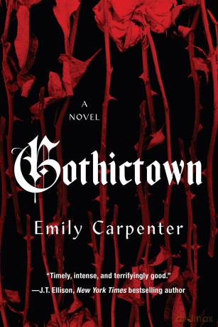 Gothictown - Emily Carpenter [KSIĄŻKA]