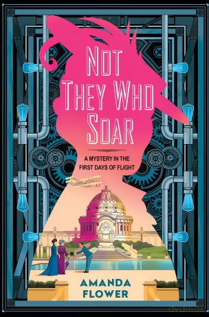 Not They Who Soar (A Katharine Wright Mystery) - Amanda Flower [KSIĄŻKA]