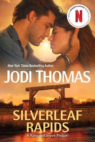 Silverleaf Rapids (A Ransom Canyon Novel) - Jodi Thomas [KSIĄŻKA]