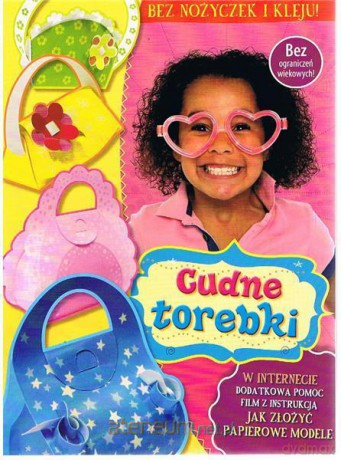 Bez nożyczek i kleju. Cudne torebki [KSIĄŻKA]