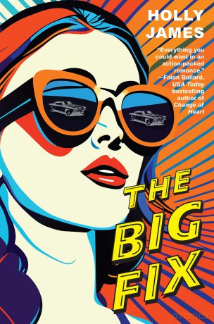 The Big Fix - Holly James [KSIĄŻKA]