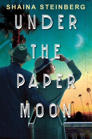 Under the Paper Moon - Shaina Steinberg [KSIĄŻKA]