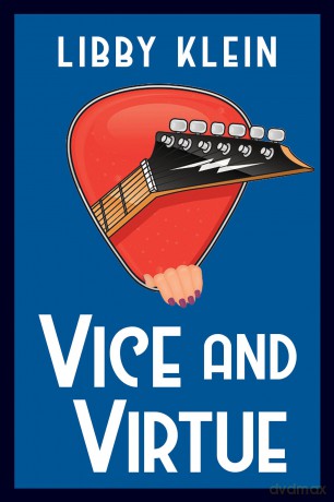 Vice and Virtue (A Layla Virtue Mystery) - Libby Klein [KSIĄŻKA]