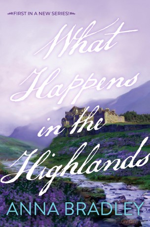 What Happens in the Highlands (Cairncross Castle) - Anna Bradley [KSIĄŻKA]