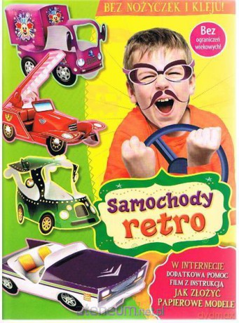 Bez nożyczek i kleju. Samochody retro [KSIĄŻKA]