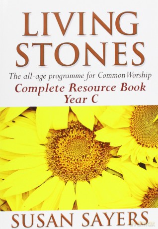 Living Stones: Complete Resource Book: Year C - Susan Sayers [KSIĄŻKA]