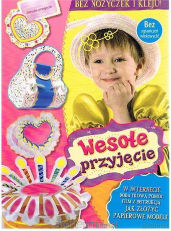 Bez nożyczek i kleju. Wesołe przyjęcie [KSIĄŻKA]