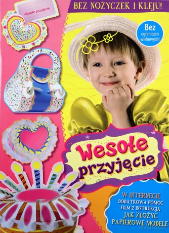 Bez nożyczek i kleju. Wesołe przyjęcie [KSIĄŻKA]