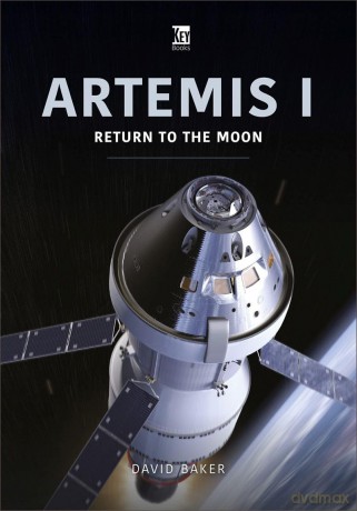 Artemis I: Return to the Moon - David Baker [KSIĄŻKA]