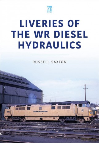 Liveries of the WR Diesel Hydraulics (Britain's Railways Series) - Russell Saxton [KSIĄŻKA]