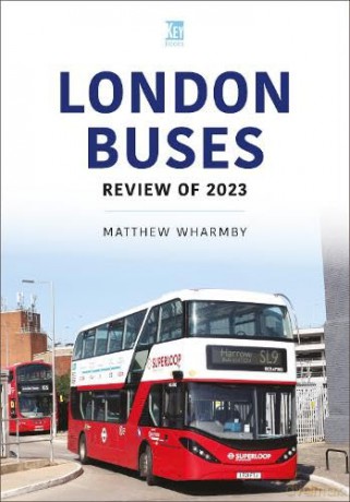London Buses Review of 2023 - Matthew Wharmby [KSIĄŻKA]