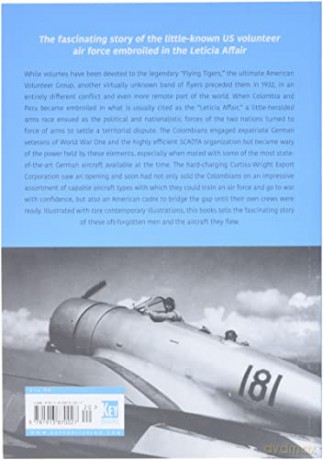 The Forgotten American Volunteer Group: US Volunteers in the Columbia-Peru War, 1932 - Dan Hagedorn [KSIĄŻKA]