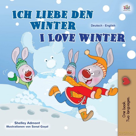 I Love Winter (German English Bilingual Book for Kids) (German English Bilingual Collection) - Shelley Admont [KSIĄŻKA]