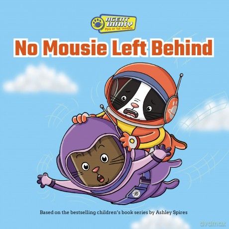 No Mousie Left Behind: 2 (Agent Binky: Pets of the Universe) - Ashley Spires [KSIĄŻKA]