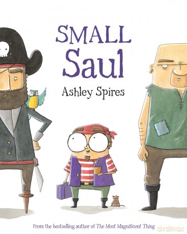 Small Saul - Ashley Spires [KSIĄŻKA]