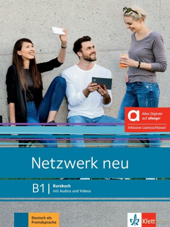 Netzwerk neu B1: Deutsch als Fremdsprache. Kursbuch mit Audios und Videos inklusive Lizenzschlüssel allango (24 Monate) - Stefanie Dengler [KSIĄŻKA]