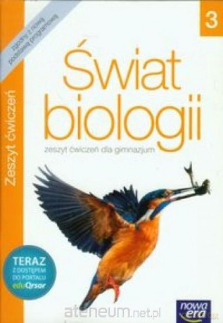 Biologia GIM 3 Świat Biologii ćw EduQrsor 2014 NE [KSIĄŻKA]