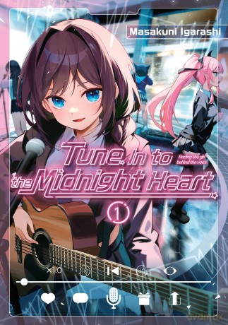 Tune In to the Midnight Heart 1 - Masakuni Igarashi [KOMIKS]