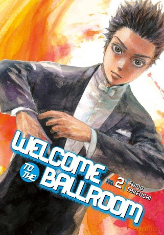 Welcome to the Ballroom 2 (WELCOME TO BALLROOM GN) - Tomo Takeuchi [KOMIKS]
