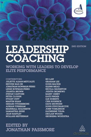 Leadership Coaching: Working with Leaders to Develop Elite Performance - Jonathan Passmore [KSIĄŻKA]