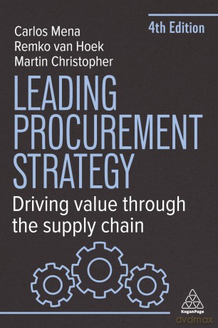 Leading Procurement Strategy: Driving Value Through the Supply Chain - Remko van Hoek [KSIĄŻKA]